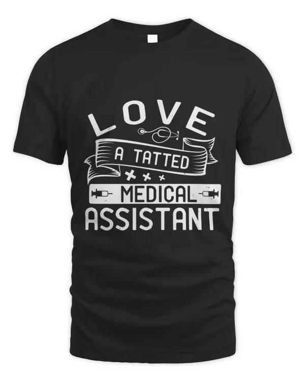 love a tatted medical assistant-01