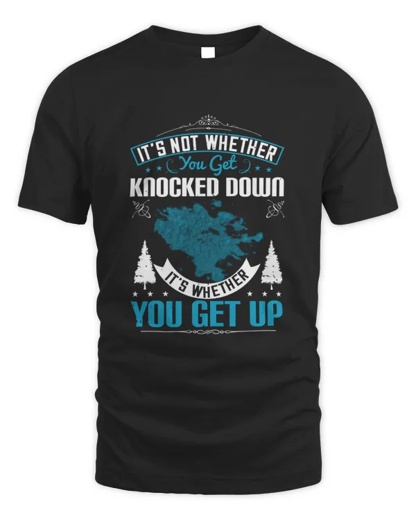 It’s Not Whether You Get Knocked Down, It’s Whether You Get Up-01