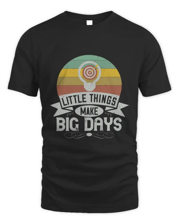 Little things make big days-01