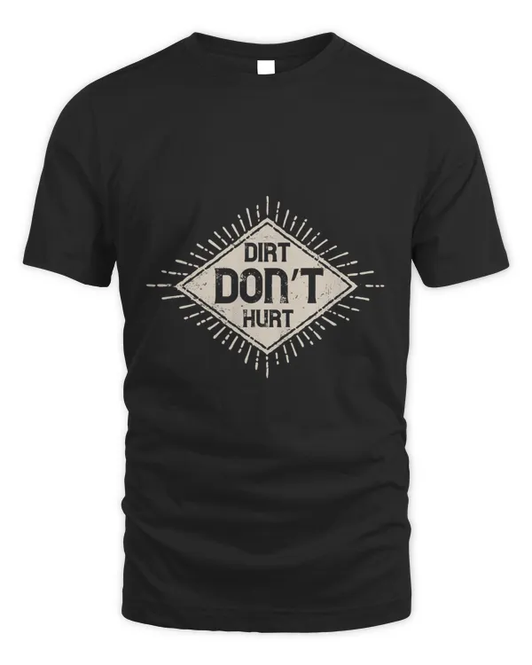 Dirt don’t hurt 2-01