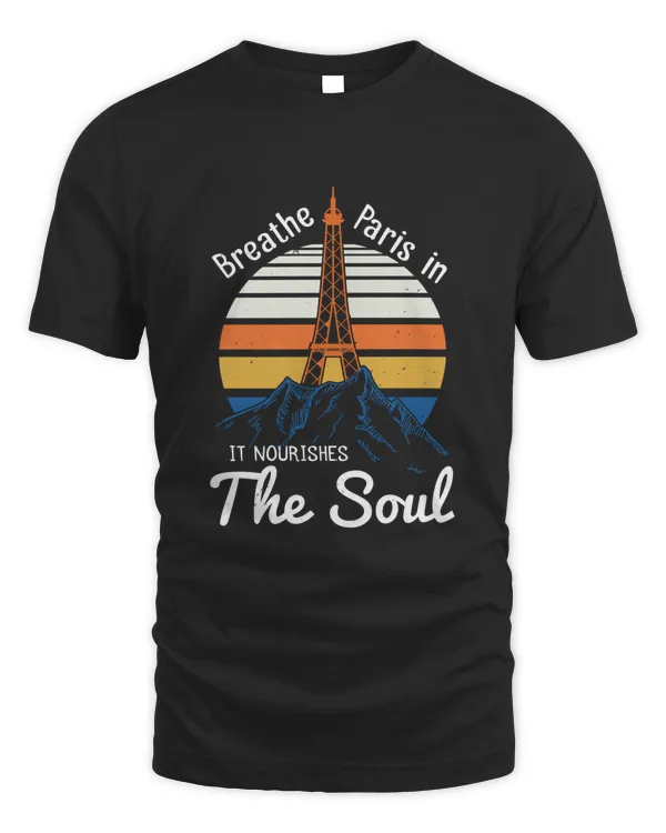 Breathe Paris in. It nourishes the soul-01