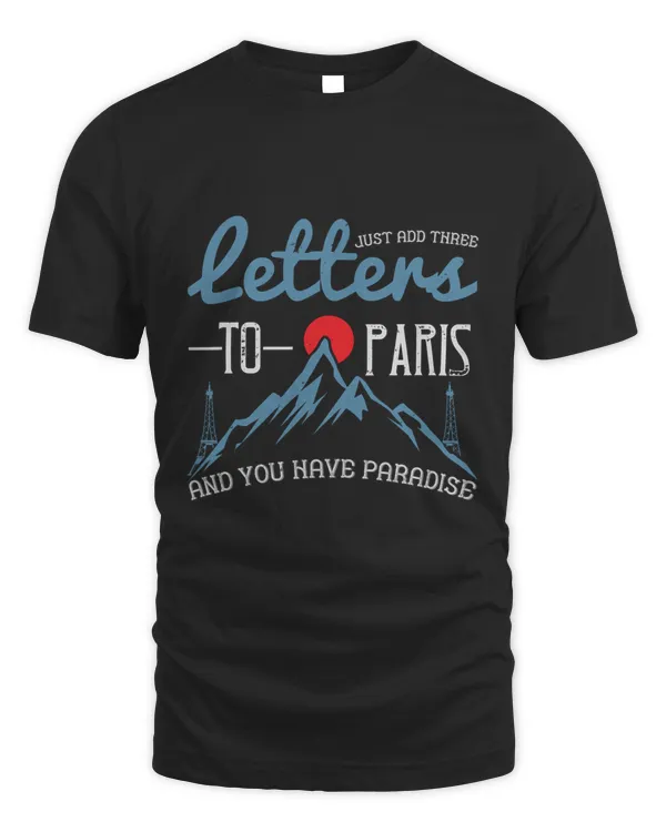 Just add three letters to Paris, and you have paradise-01