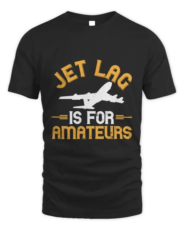 Jet lag is for amateurs-01