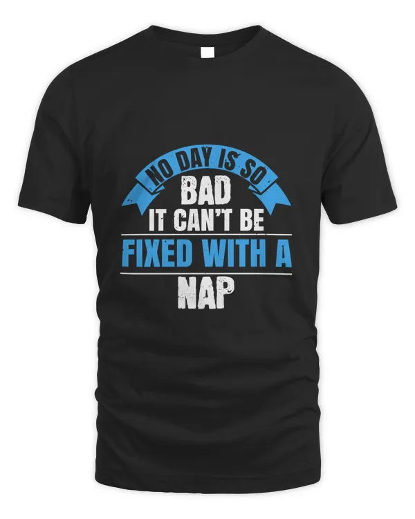 No day is so bad it can’t be fixed with a nap-01