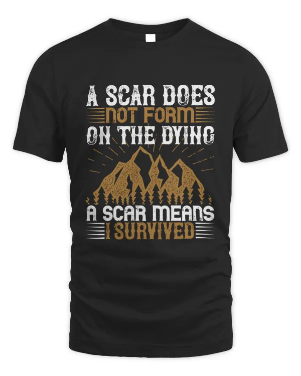 A scar does not form on the dying T-Shirt