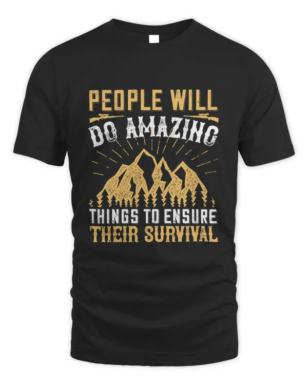 People will do amazing things to ensure their survival-01