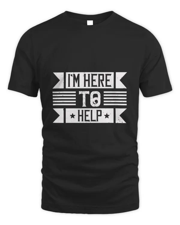 I'm Here to Help-01
