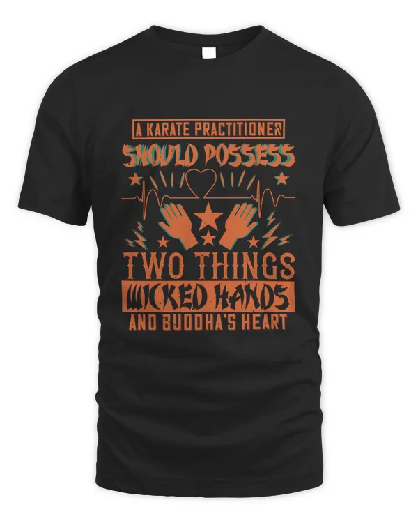 A karate practitioner should possess two things  wicked hands, and Buddha's heart-01