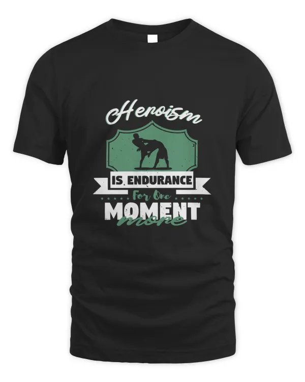 Heroism is endurance for-01
