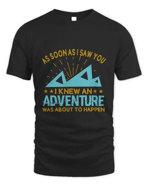 As soon as I saw you, I knew an adventure was about to happen-01