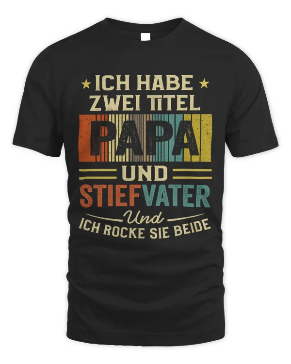 ICHI HABE ZWEI TITEL PAPA UND STIEFVATER