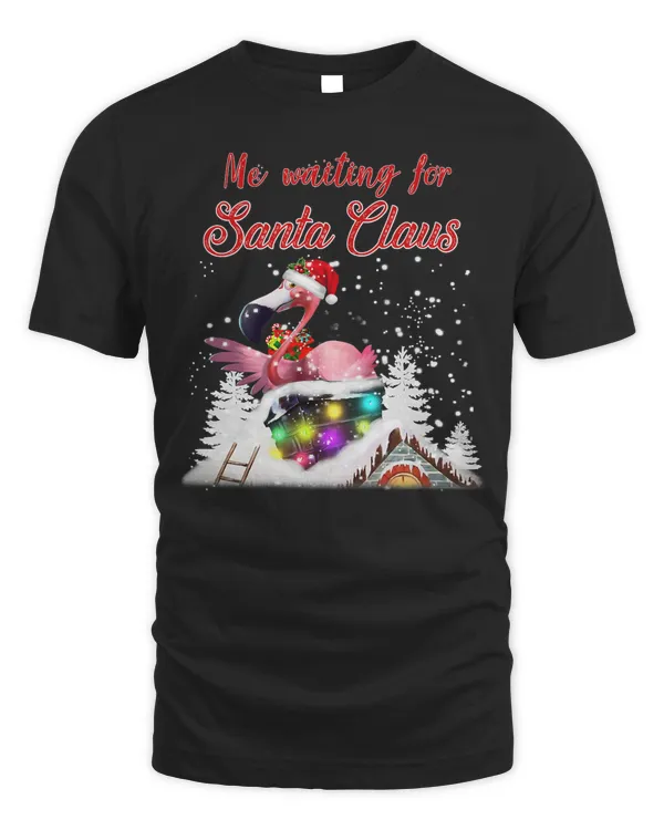 Flamingo Me Waiting For Santa Claus Flamingo For Christmas Xmas 292