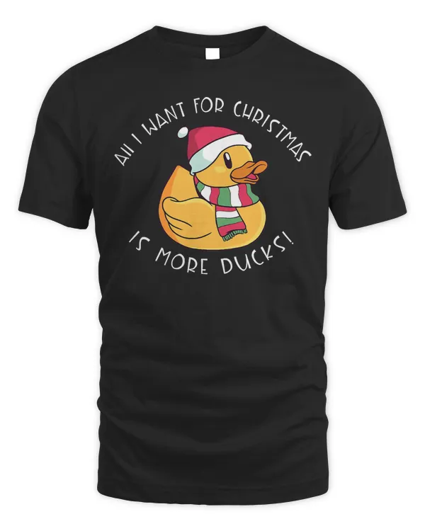 Duck All I Want For Christmas Is More Ducks Rubber Duck 443