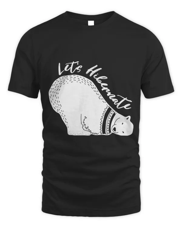 Let's Hibernate Cute Winter Polar Bear Long Sleeve T-Shirt