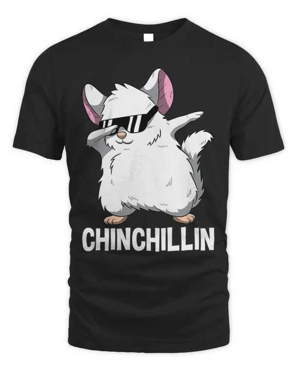 Dabbing Chinchillin T Shirt Chinchilla Cute Pet T-Shirt