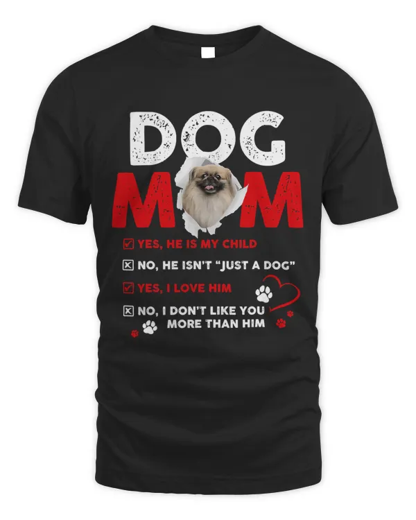 Funny PEKINGESE Dog Mom Mother's Day Gift T-Shirt