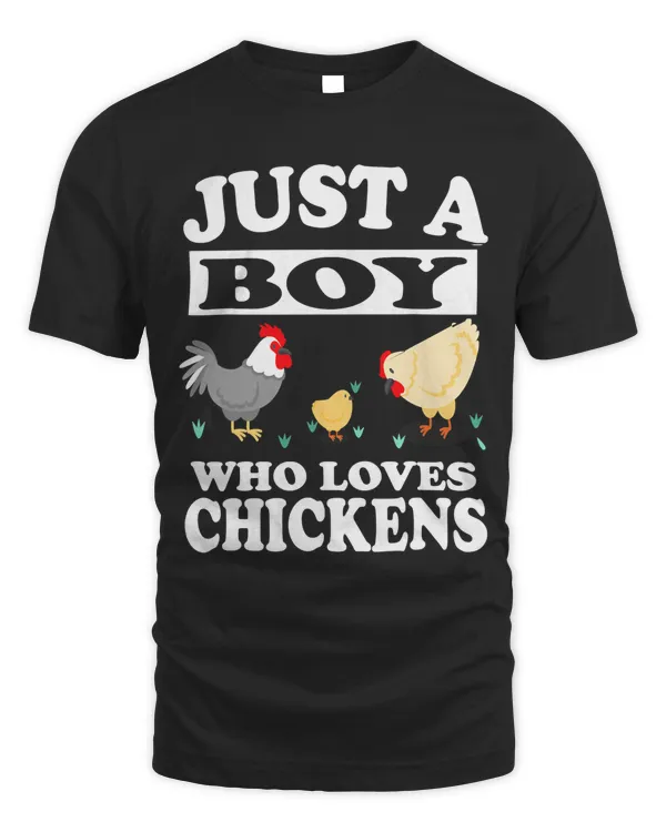 Just A Boy Who Loves Chickens Farm Chicken Gift T-Shirt