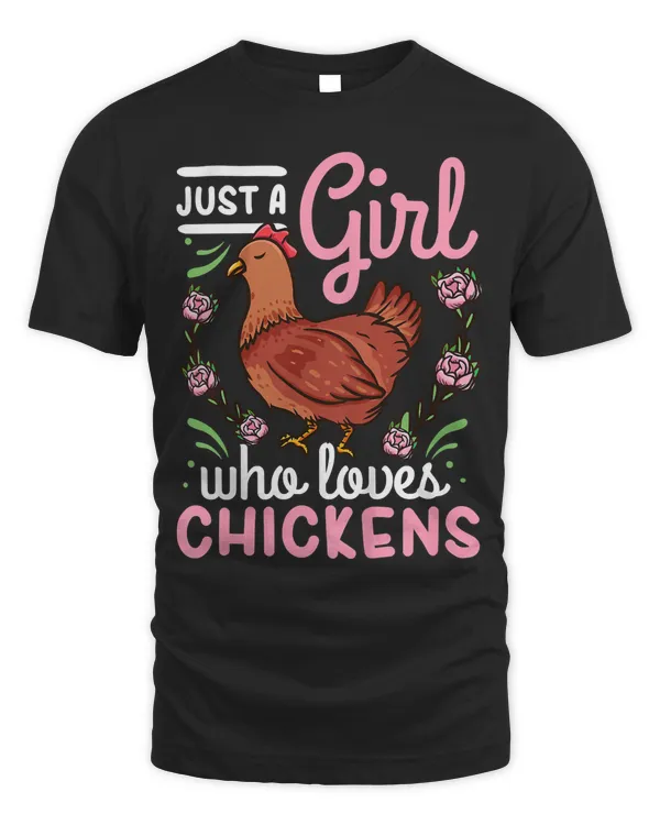 Kids Chicken Lover Just a Girl Who Loves Chickens T-Shirt