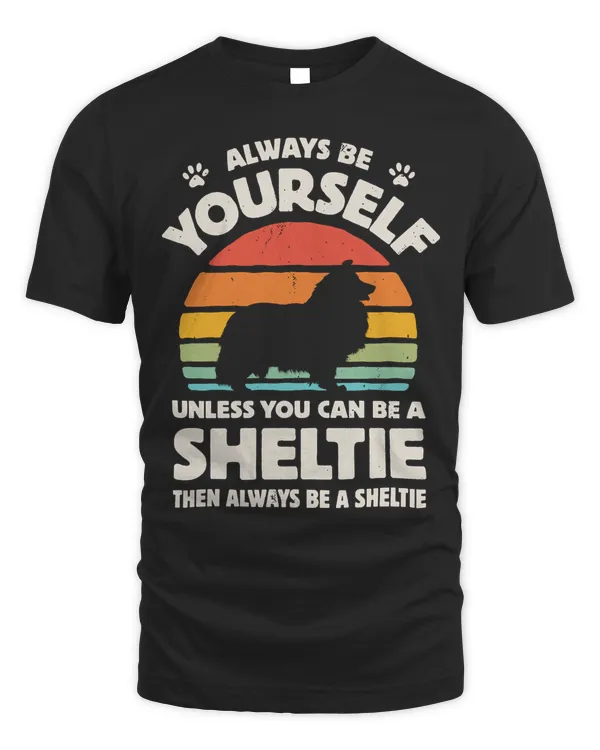 Always Be Yourself Sheltie Shetland Sheepdog Retro Vintage Long Sleeve T-Shirt