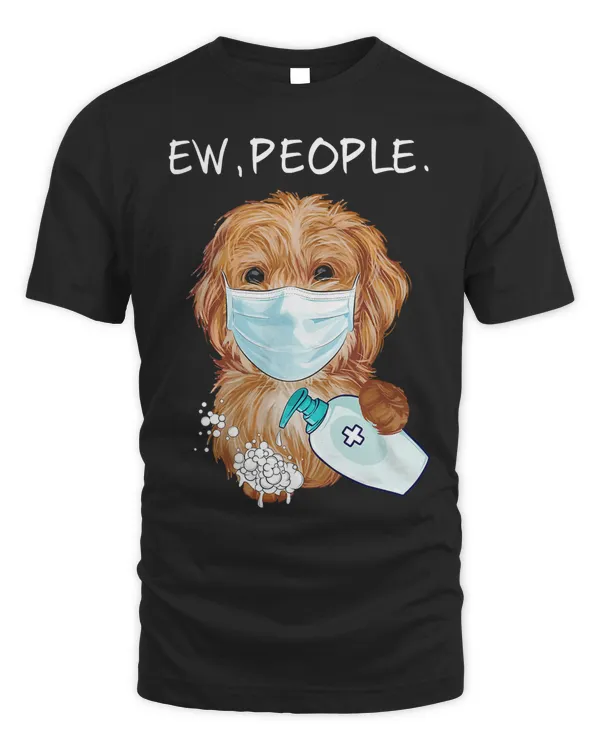 Funny Labradoodle Ew People Dog Lover Gift T-Shirt