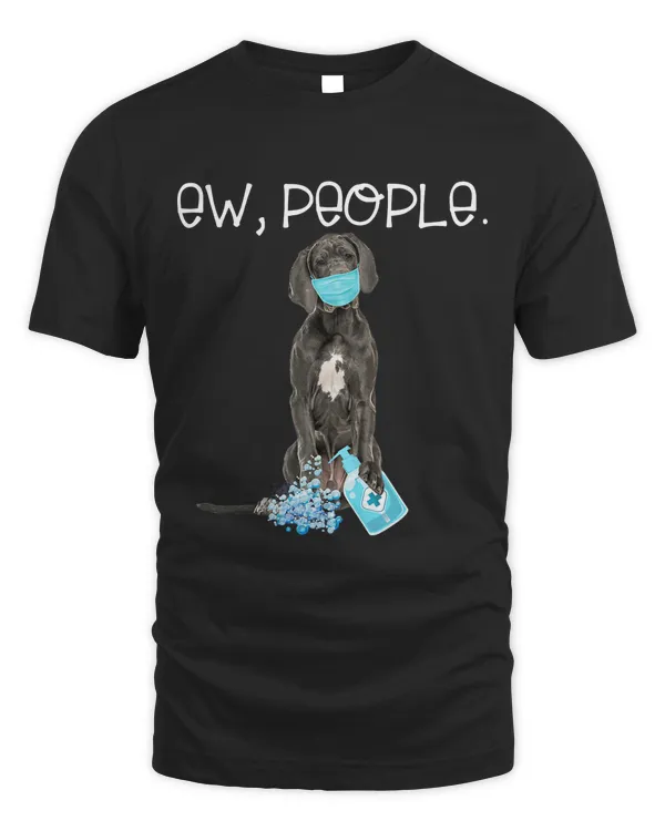 Great Dane Ew People Dog Wearing A Face Mask T-Shirt