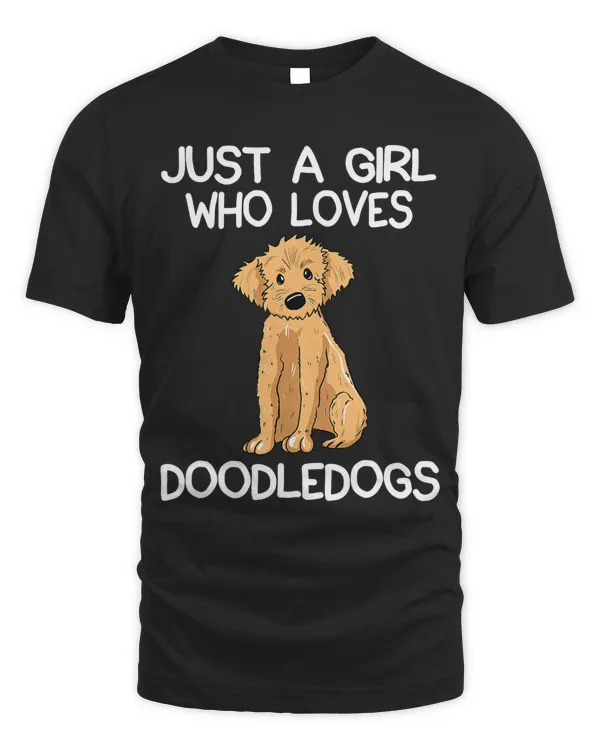 Just A Girl Who Loves Doodles Doodle Dog Owner Lover Gift T-Shirt