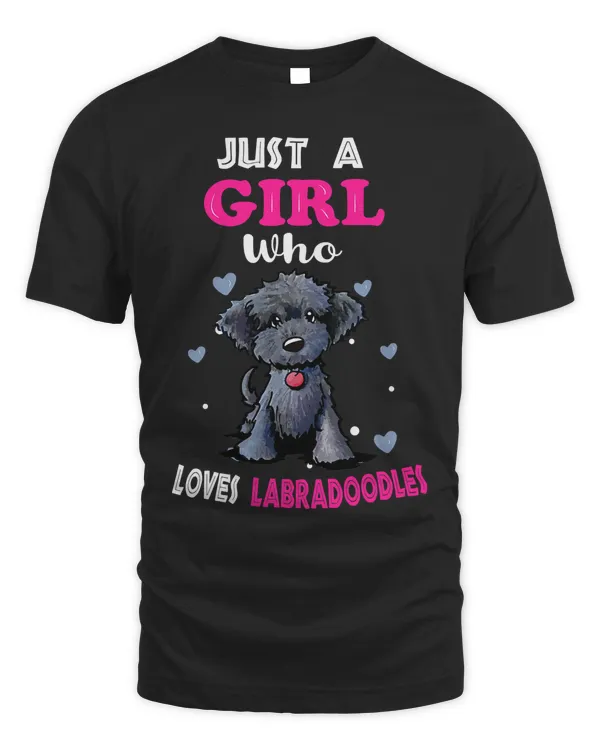 Just a Girl Who Loves Labradoodles Dog Gift T-Shirt