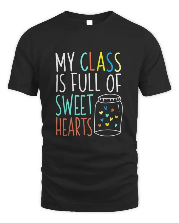Valentines Day Teacher T-Shirt Love My Sweet Students