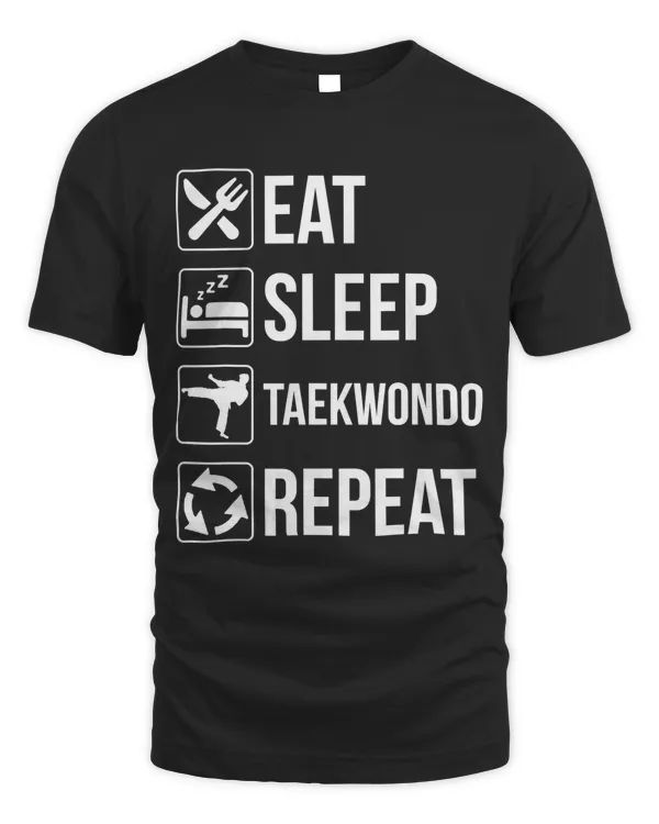 Funny Fighter Eat Sleep Taekwondo Repeat TShirt T-Shirt