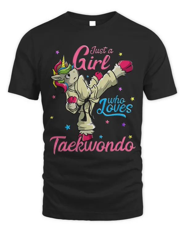 Just a Girl Who Loves Taekwondo Unicorn Tae Kwon Do Gift T-Shirt