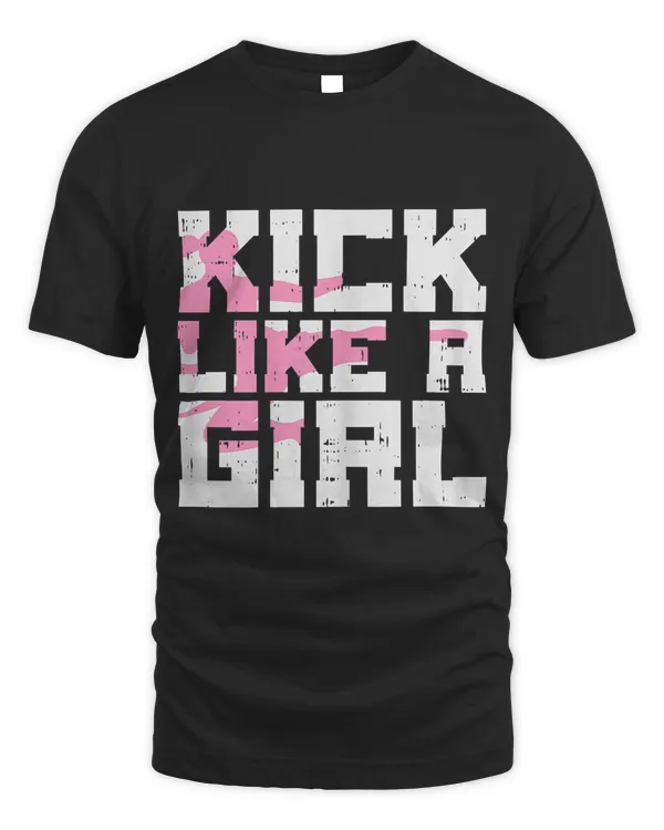Kick Like Girl Karate Taekwondo Kung Fu Martial Arts Gift T-Shirt