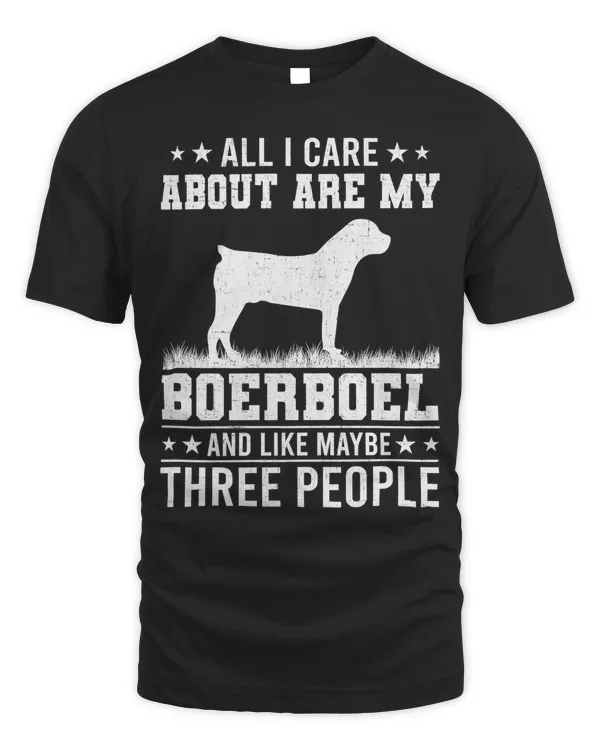 All I Care About Are My Boerboel Like 3 People Premium T-Shirt