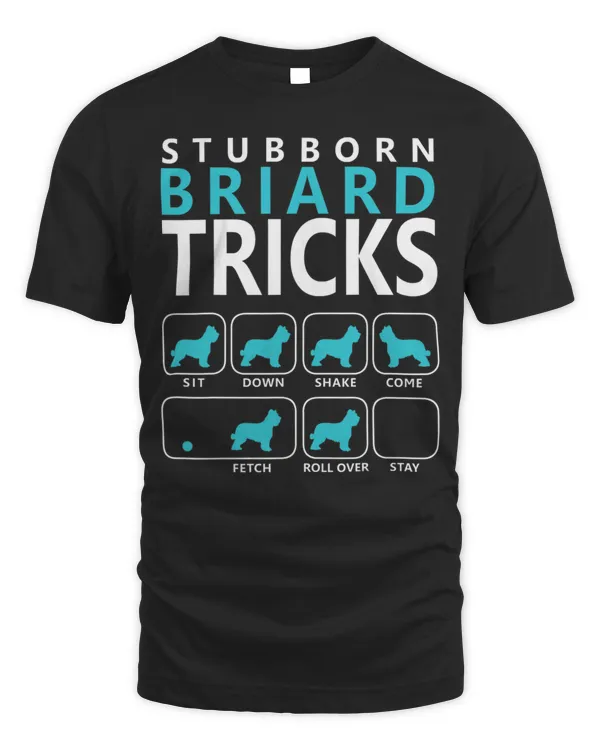 Briard shirt  Stubborn Briard Tricks Dog T shirt