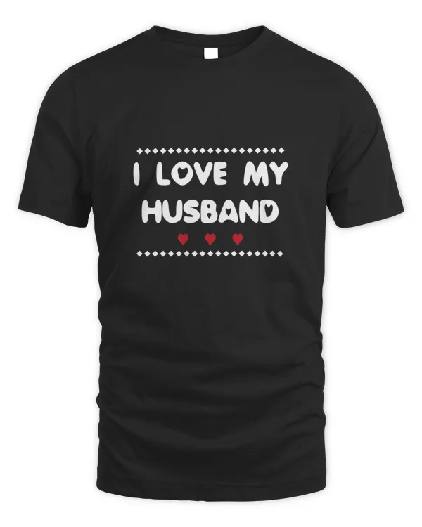 I Love My Husband Shirt
