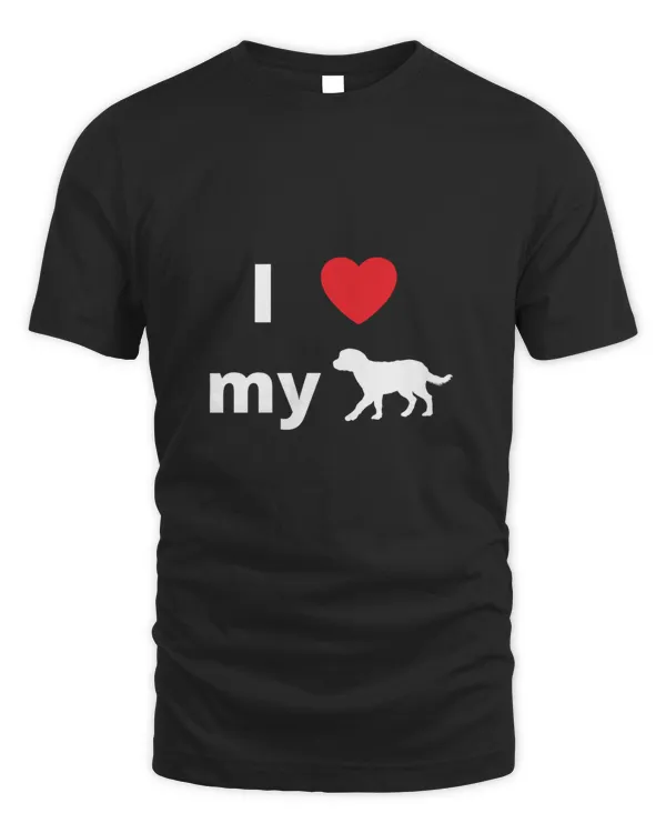 I Love My Dog Shirt