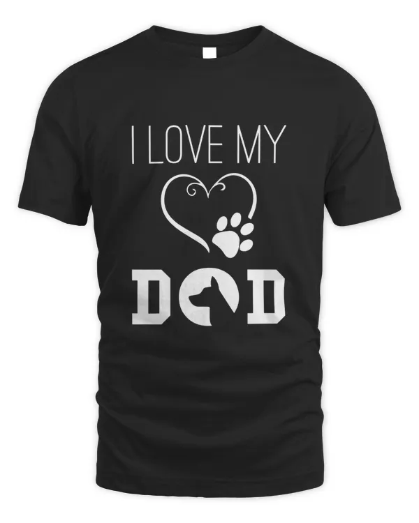 I Love My Dog Shirt
