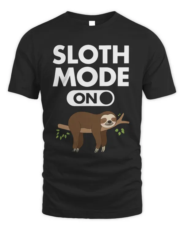 Sloth Mode on