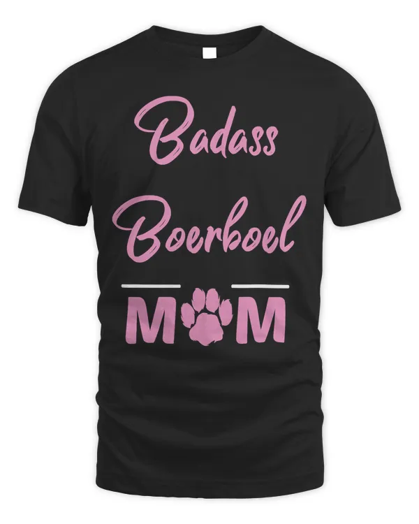 Badass Boerboel Mom Funny Dog Lover T-Shirt