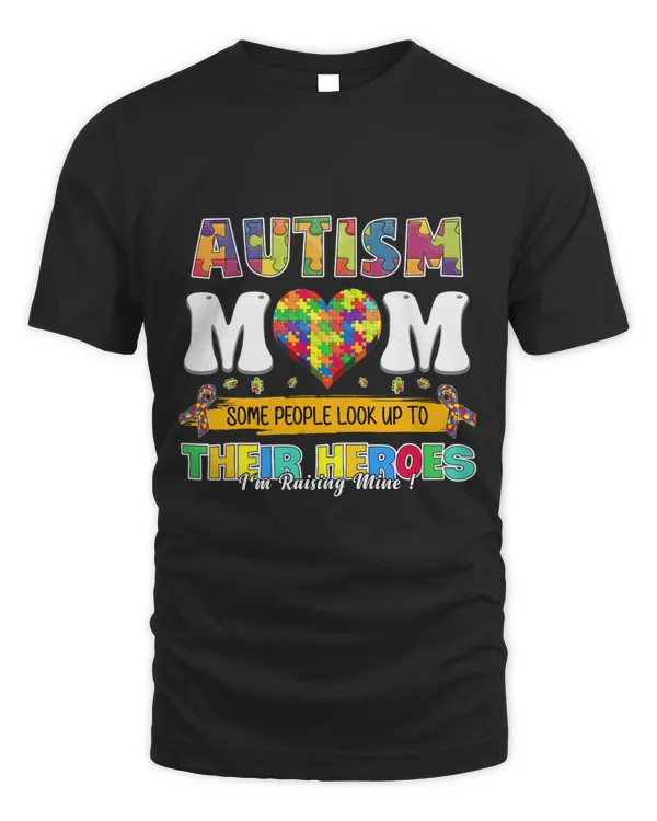Autism Mom some people look up to their heroes. I'm raising mine
