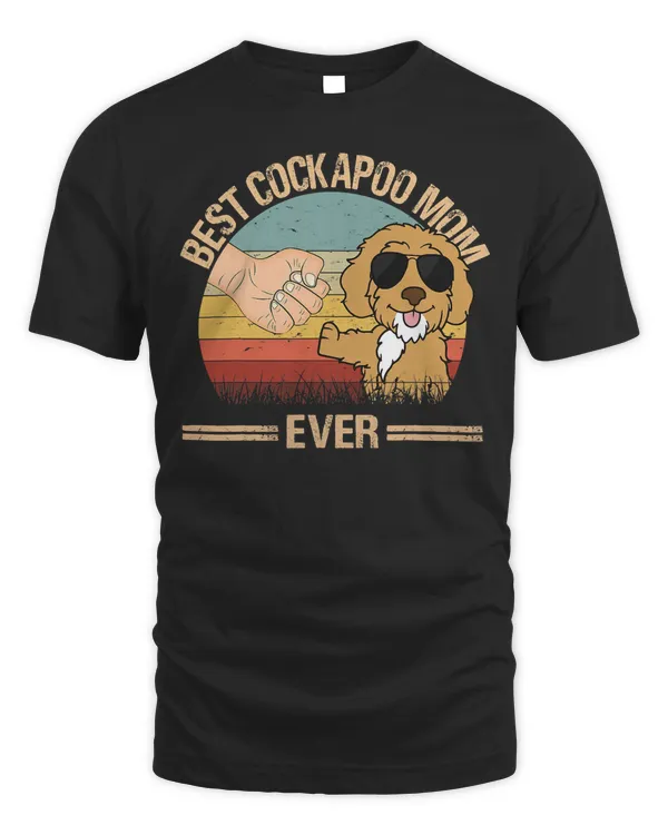 Best Cockapoo Mom Ever Cockapoo Dog Mom Mother's Day T-Shirt
