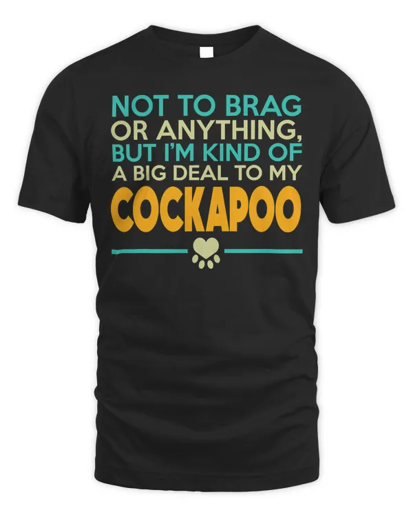 Cockapoo Funny Sarcastic Dog T-Shirt