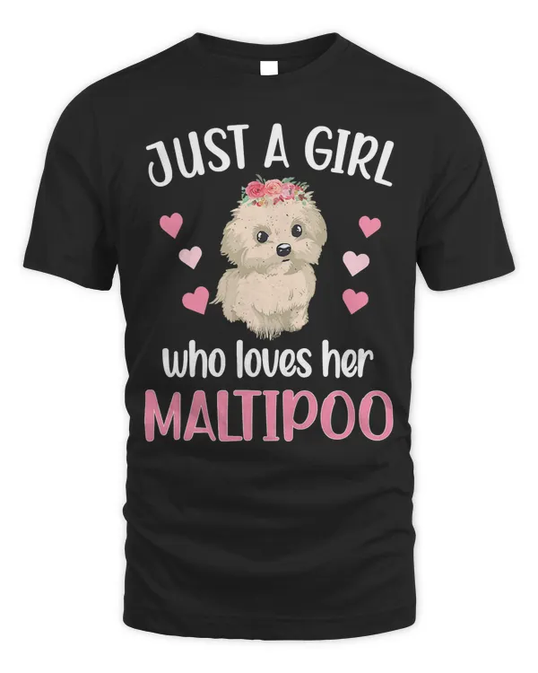 Girl Who Loves Her Maltipoo Mom Maltipoo Lover T-Shirt