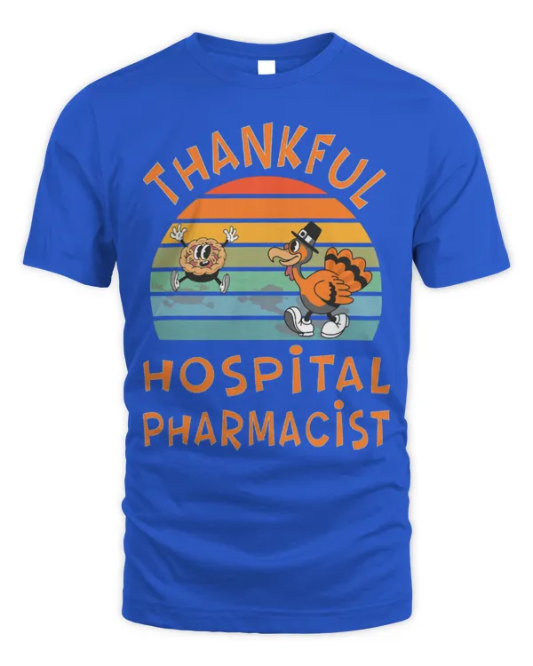 Cute Pharmacist Hospital Pharmacist Job Funny Thanksgiving - Unisex Standard T-Shirt Unisex Standard T-Shirt