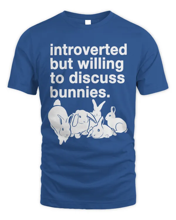 Introverted but willing to discuss about Bunnies