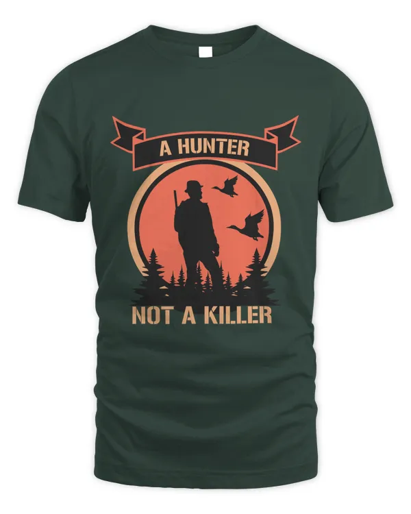 A Hunter Not a Killer
