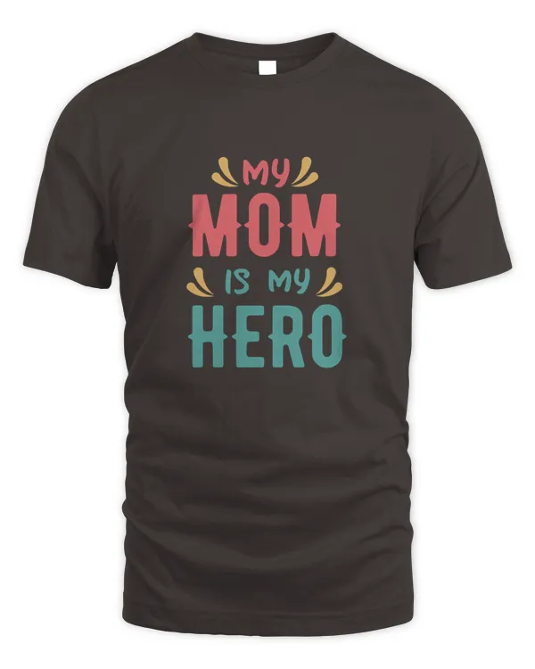 My mom is my hero