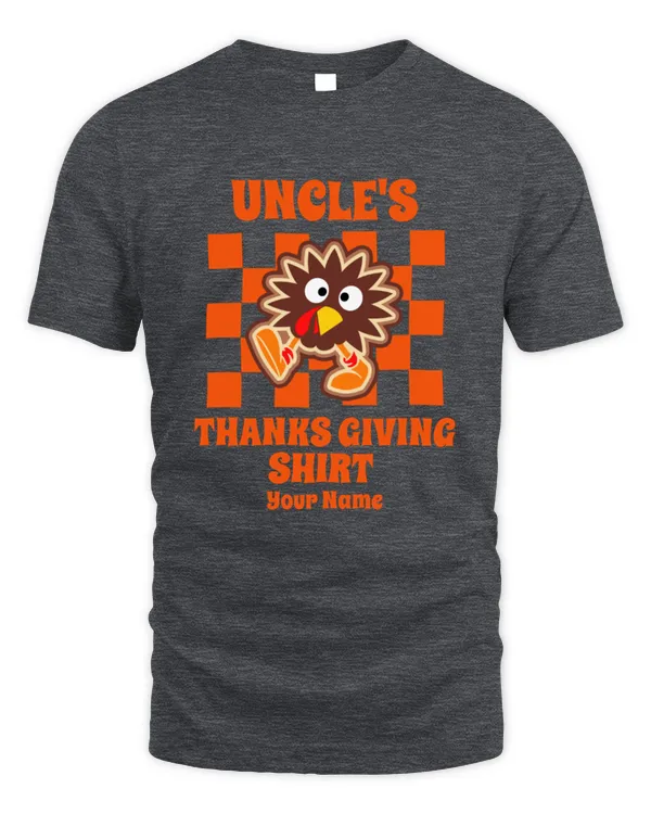 Personalized Uncle's Thanksgiving Shirt, Gifts For Uncle, Gifts Idea For Uncle - Unisex Standard T-Shirt Unisex Standard T-Shirt