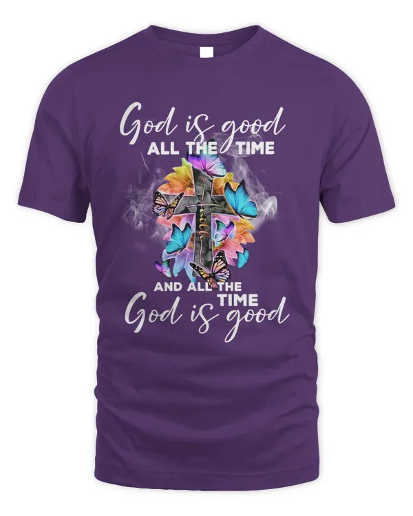 God Is Good All The Time And All The Time God is Good Classic T-Shirt - Best Choice