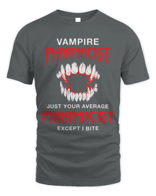 Cute Pharmacist Vampire Pharmacist Halloween Pharmacy Scary 4 - Unisex Standard T-Shirt Unisex Standard T-Shirt