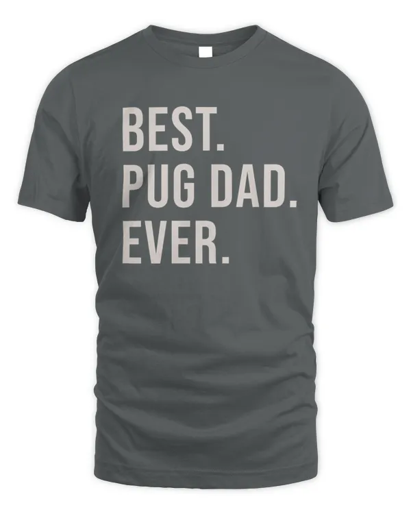 BEST PUG DAD EVER